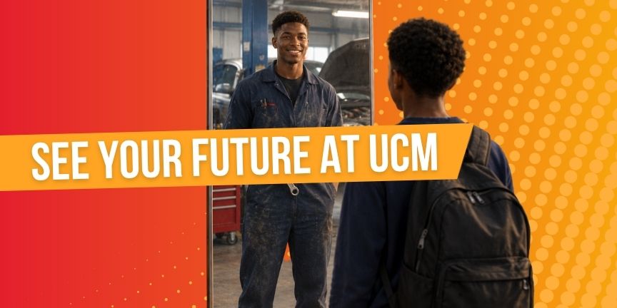/media/5642/see-your-future-at-ucm.jpg